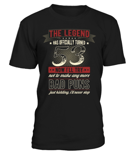 The Legend Officially 53 Years Old 53th Birthday T-Shirt Unisex