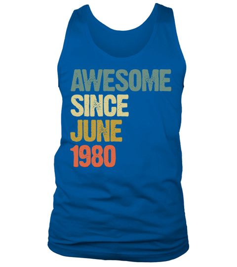 Vintage Awesome Since June 1980 Gift Tank Top Unisex