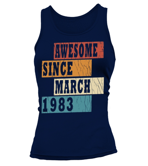 40th Birthday Legendary March 1983 Vintage 83 Tank top Woman