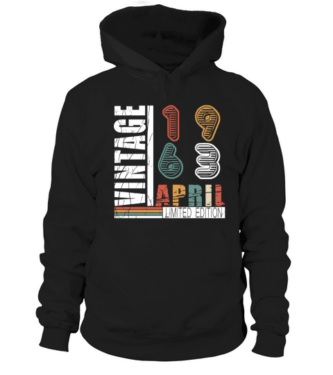 April 1963 anniversary April 1963 April Hoodie Unisex