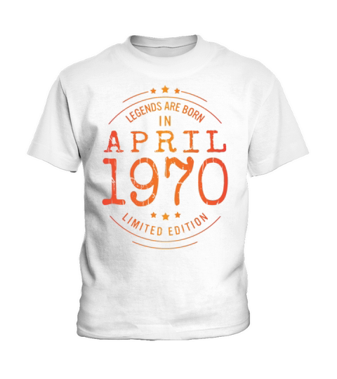 Birthday April 1970 Limited Edition Vintage Legend Kids T-Shirt