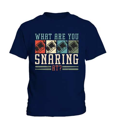 Snare Drum What Are You Snaring Retro Instrument Kids T-Shirt