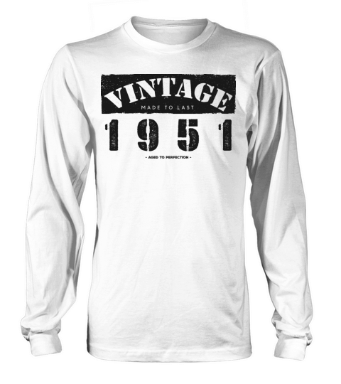 Vintage Classic 1951 72nd Birthday - 72 Years Old Long sleeved Unisex