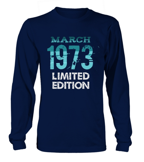 Vintage March 1973 Limited Edition Long sleeved Unisex
