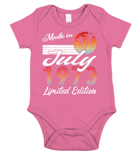 50th birthday july 1973 made in 1973 Short Sleeve Baby One-Piece