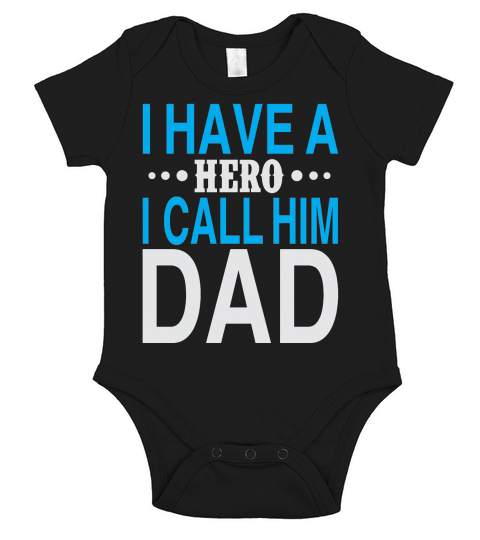 I Have A Hero I Call Him Dad Short Sleeve Baby One-Piece