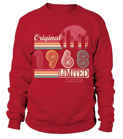 1968 Original Vintage Birthday Gift Sweatshirt Unisex