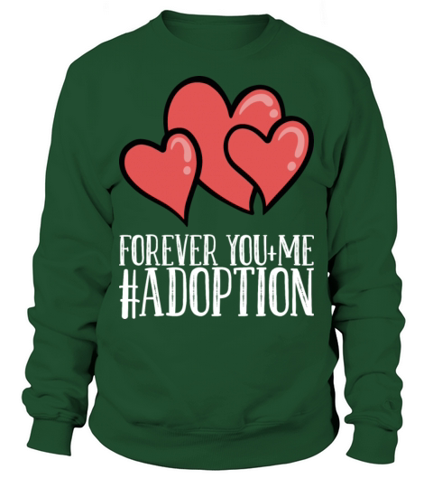 Adoption Child Adopt Children Gift Sweatshirt Unisex