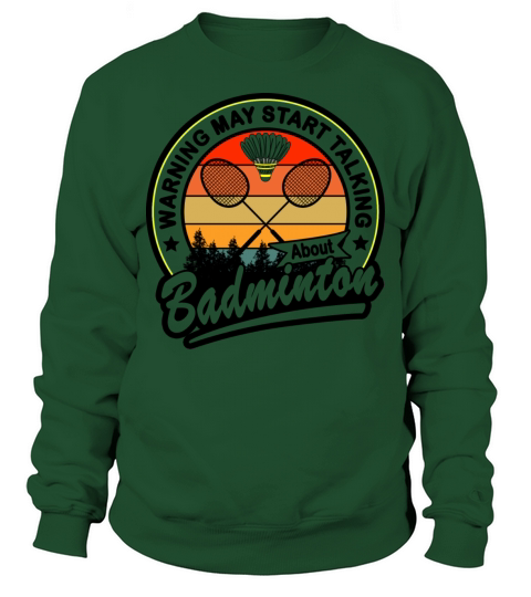 Badminton Lover Quote Vintage Design Sweatshirt Unisex