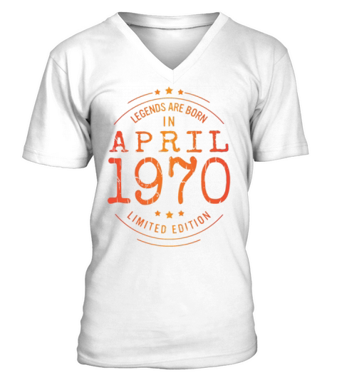 Birthday April 1970 Limited Edition Vintage Legend V-Neck T-shirt