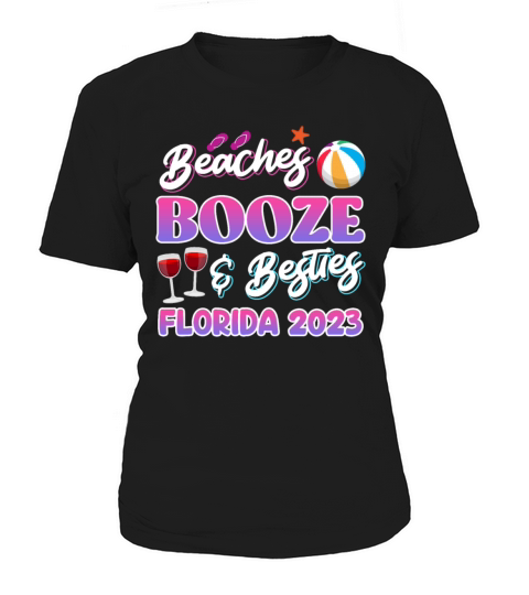 Beach Booze Besties Florida Vacation Spring Break Women's T-Shirt