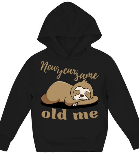 New Year Same Old Me Lazy Sloth Uglu Christmas Kids Hoodie