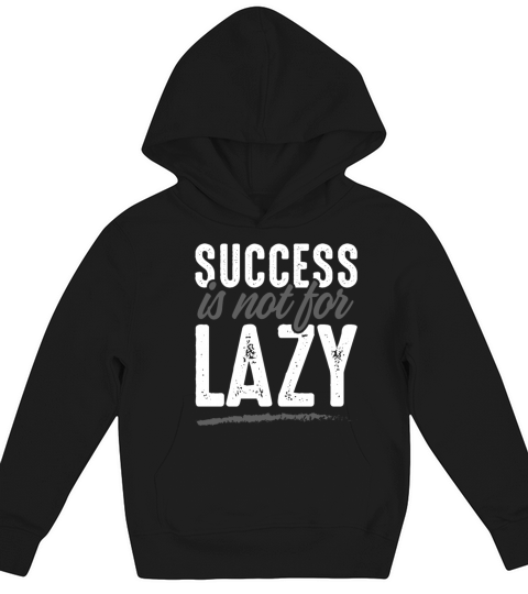success not lazy Kids Hoodie