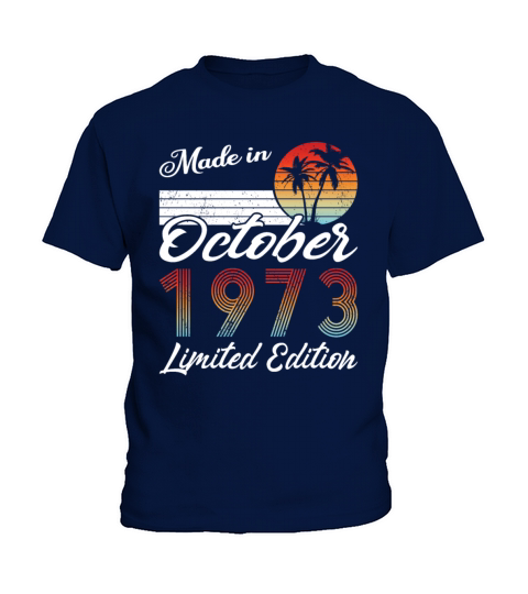 50th birthday october 1973 made in 1973 Kids T-Shirt