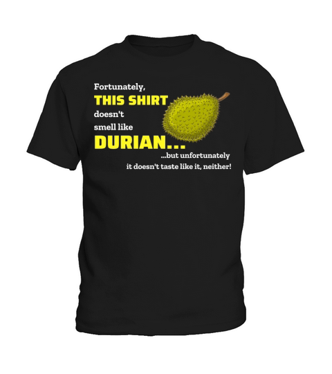 Funny smell Durian lover taste meme gift Kids T-Shirt