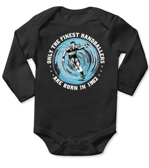 Handballers born in 1962 Birthday Vintage Ballgame Long Sleeve Baby One-Piece