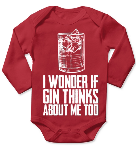 If Gin Thinks About Me Too Long Sleeve Baby One-Piece