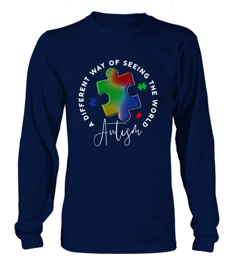 Different Way of Seing the World - Autism Awarenes Long sleeved Unisex