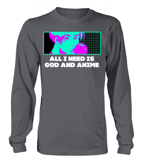 I Need Is God and Anime Manga Introvert Long sleeved Unisex