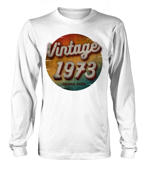 VINTAGE 1973 ORIGINAL PARTS Long sleeved Unisex