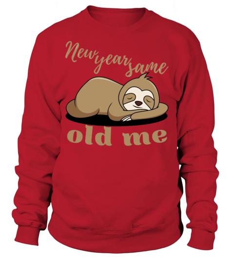 New Year Same Old Me Lazy Sloth Uglu Christmas Sweatshirt Unisex