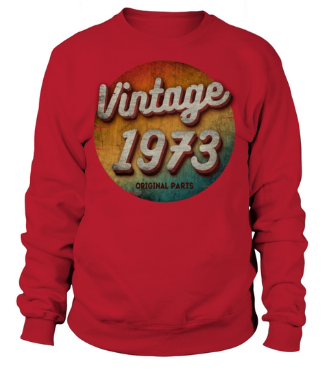 VINTAGE 1973 ORIGINAL PARTS Sweatshirt Unisex