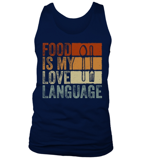 Food Is My Love Language Tank Top Unisex