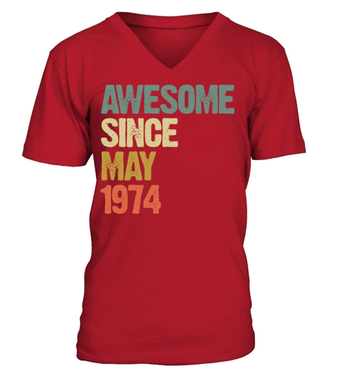 Awesome Since May 1974 Retro Vintage Gift V-Neck T-shirt