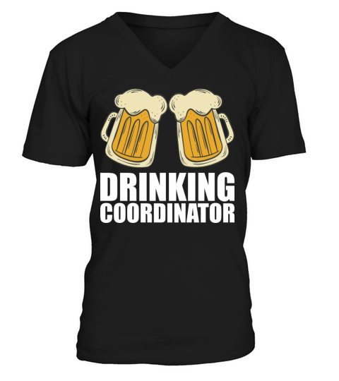 Drinking Coordinator V-Neck T-shirt