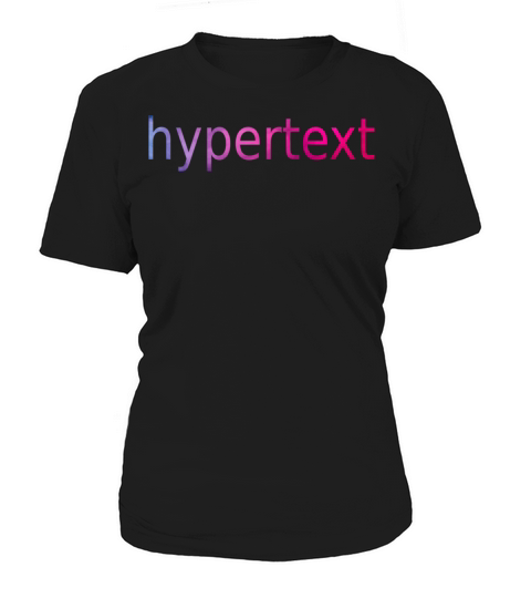 Funny hypertext colorful text Women's T-Shirt