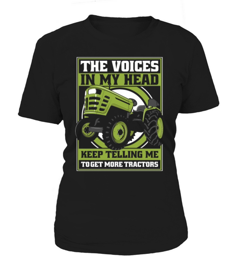 Voices In Head Telling Me Get More Tractors Women's T-Shirt