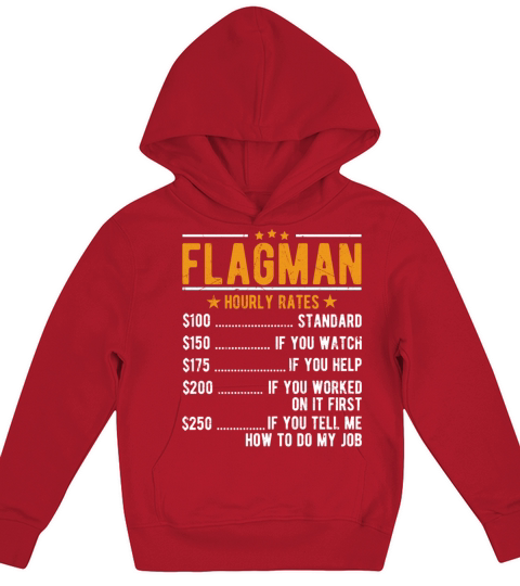 Flagman Hourly Rates Kids Hoodie