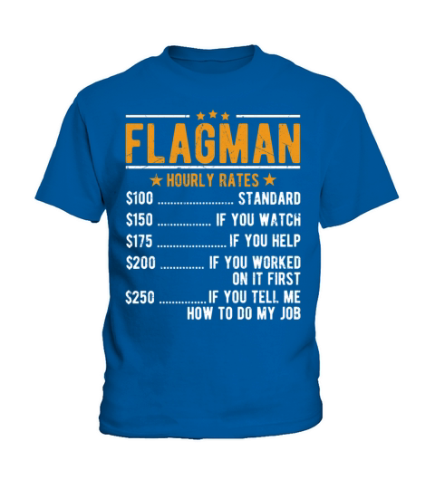 Flagman Hourly Rates Kids T-Shirt