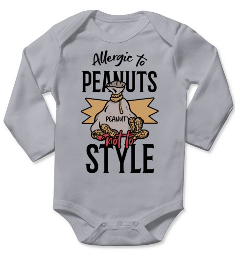 Allergic To Peanuts Not To Style Peanut Allergic Long Sleeve Baby One-Piece