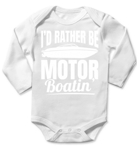Witty Motorboating Quote Boating Long Sleeve Baby One-Piece
