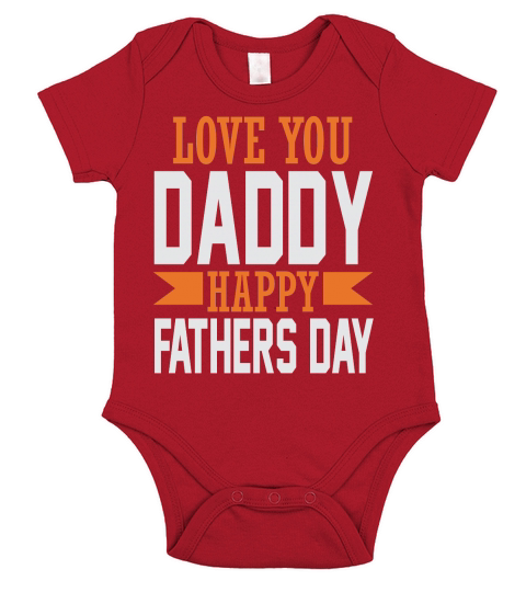 Love You Daddy Happy Fathers Day Short Sleeve Baby One-Piece