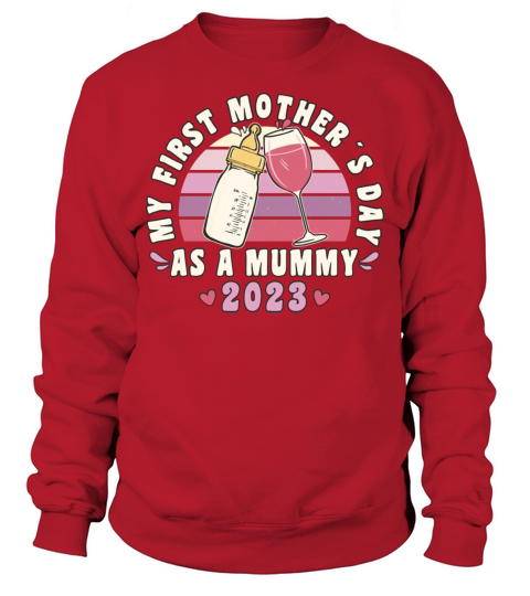 Mothers Day First Mothers Day 2023 Retro Vintage Sweatshirt Unisex