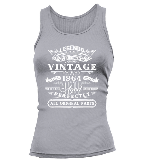 58th Birthday Gift For Legends Born 1964 58 Yrs Ol Tank top Woman