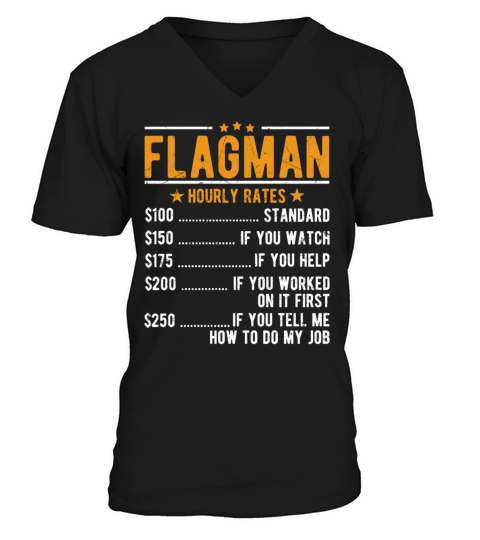Flagman Hourly Rates V-Neck T-shirt
