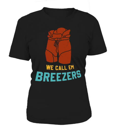 We Call Em Breezers Vintage Apparel Women's T-Shirt