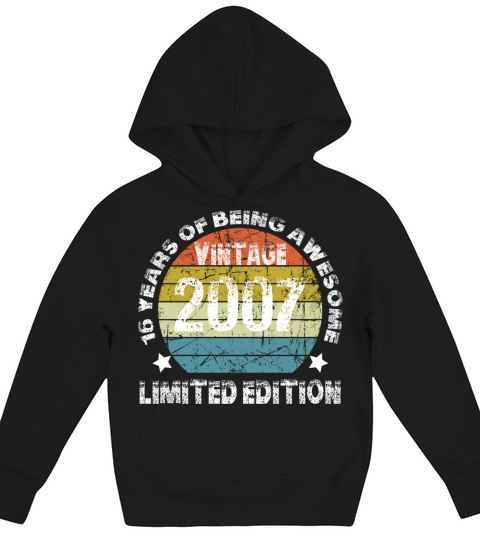 Vintage 2007 Limited Edition 16 Years Of Being Awe Kids Hoodie