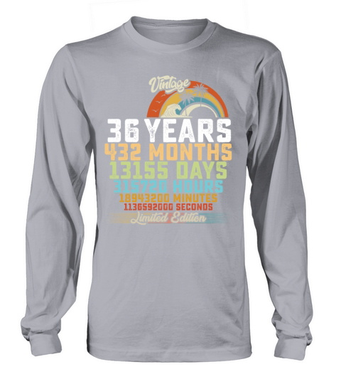 36th Birthday 36 Years Hours Month Vintage Long sleeved Unisex