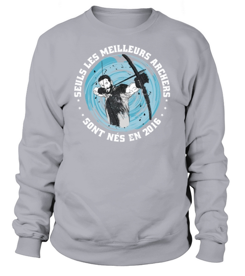 French Archer born 2016 Vintage Birthday Sweatshirt Unisex