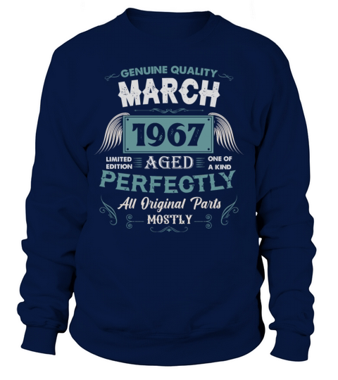 March 1967 Vintage Birthday Present Sweatshirt Unisex