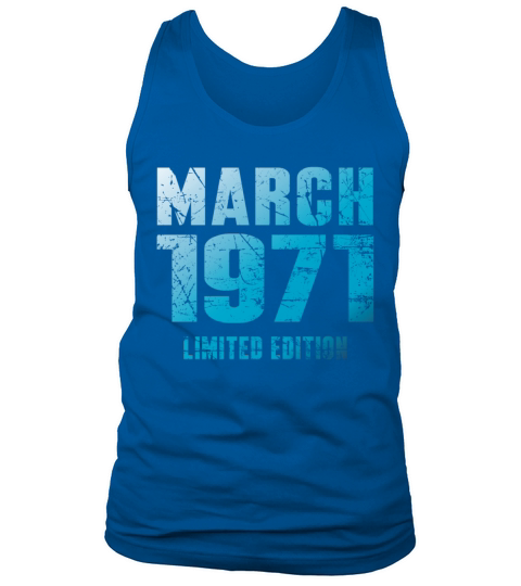 March 1971 Limited Edition Birthday Present Tank Top Unisex