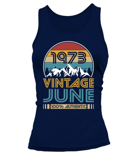 50th birthday june 1973 vintage 1973 Tank top Woman