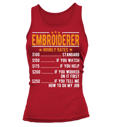 Embroiderer Hourly Rates Tank top Woman