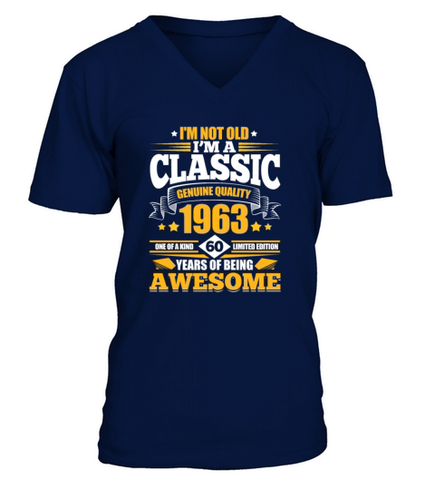 Im Not Old Classic 1963 60 Years of Being Awesome V-Neck T-shirt