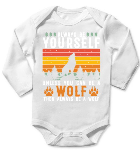 Always Be yourself vintage wolf Long Sleeve Baby One-Piece