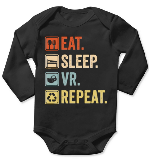 Eat Sleep VR Repeat Vintage Gamer Gaming Virtual R Long Sleeve Baby One-Piece